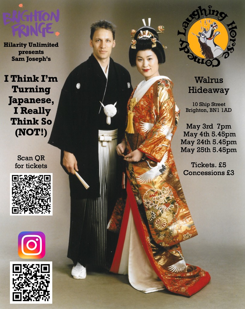 Brighton Fringe 2026 — I Think I'm Turning Japanese (I really think so, not!). Poster: Walrus Hideaway, May dates.